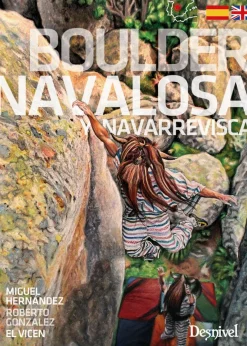 Desnivel Boulder Navalosa y Navarrevisca bouldering climbing guide* Boulder|Boulder Guidebooks