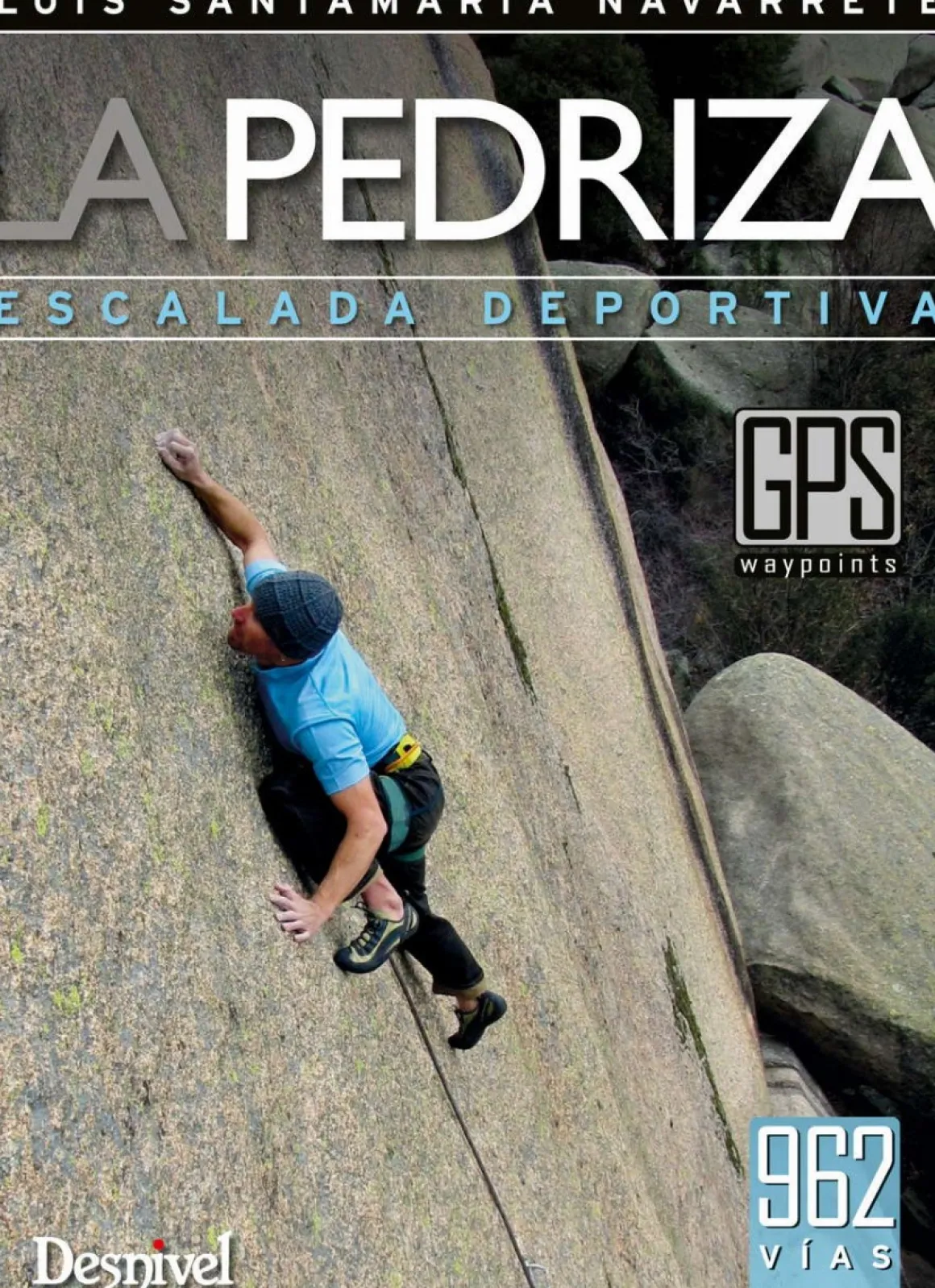 Desnivel La Pedriza climbing guide* Crag|Crag And Sport Climbing Guidebooks