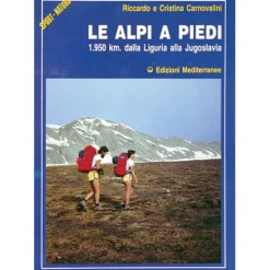 Edizioni Mediterranee Le alpi A Piedi trekking guidebook* Hiking Guidebooks|Trekking Guidebooks