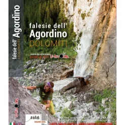 La Rivolta Falesie dell'Agordino Dolomiti climbing guidbook* Crag|Crag And Sport Climbing Guidebooks