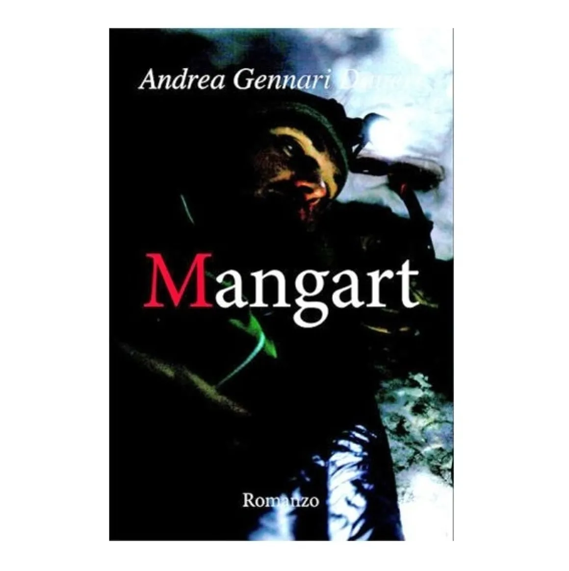 Pareti e Montagne Edizioni Pareti e Montagne Mangart climbing novel* Novels And Other Books