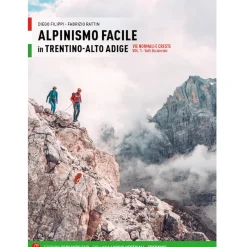 Versante Sud Alpinismo Facile in Trentino Alto Adige Vol.1 mountaineering guide* Ice & Mountain Guidebooks|Ice And Mountaineering Guidebooks