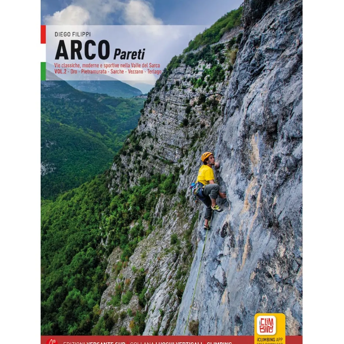 Versante Sud Arco Pareti Vol.2 Italian climbing guidebook* Trad/Multipitch|Trad And Multi-Pitch Guidebooks