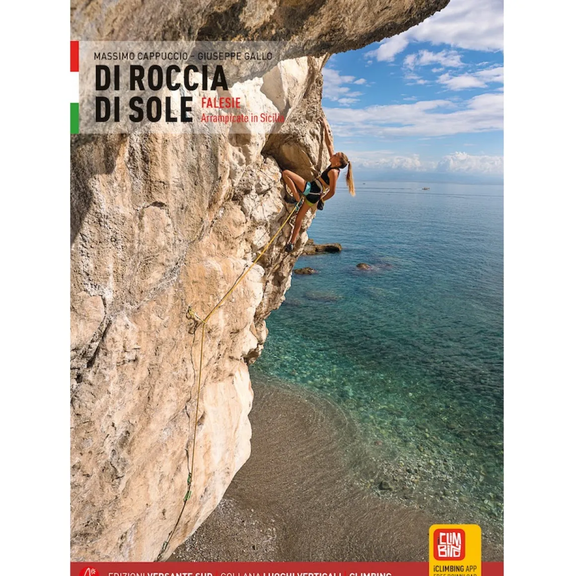 Versante Sud Di Roccia di Sole climbing guide* Crag|Crag And Sport Climbing Guidebooks