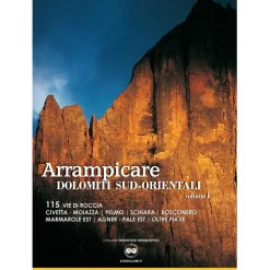 ViviDolomiti Arrampicare Dolomiti Sud-Orientali vol.1 climbing guidebook* Trad/Multipitch|Trad And Multi-Pitch Guidebooks