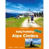ViviDolomiti BabyTrekking Alpe Cimbra family hiking guide* Hiking Guidebooks|Trekking Guidebooks