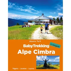 ViviDolomiti BabyTrekking Alpe Cimbra family hiking guide* Hiking Guidebooks|Trekking Guidebooks