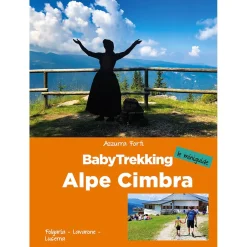 ViviDolomiti BabyTrekking Alpe Cimbra family hiking guide* Hiking Guidebooks|Trekking Guidebooks